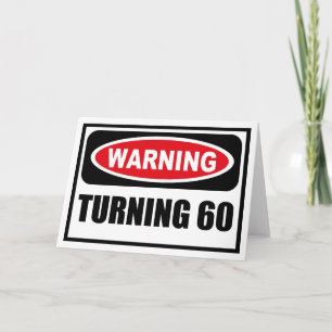 Avertissement TURNING 60 Carte de voeux