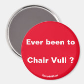 Avez-vous déjà été à Chair Vull? aimant (Recto/Verso)