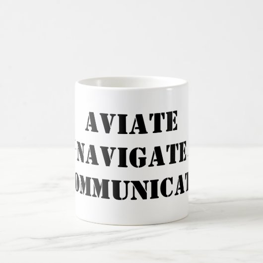 AVIATE NAVIGATE COMMUNICATE Airplane Mok for Pilot (Center)