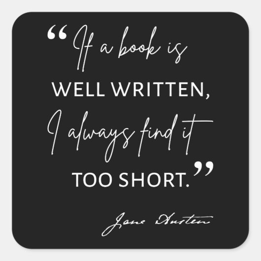 Avid Reader II - Jane Austen Quote Vierkante Sticker (Voorkant)