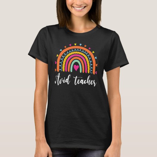 AVID Teacher Boho Rainbow Back To School Apprecia T-shirt (Voorkant)