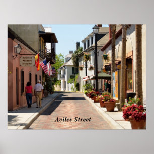 Aviles street St. Augustine, Florida Poster
