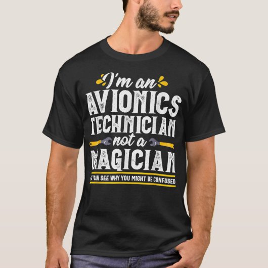 Avionics Technicien Funny Magicia Vliegtuig Mechan T-shirt (Voorkant)