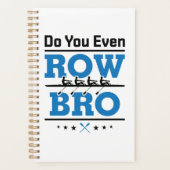 Aviron Crew Rower Faites-Vous Même Ranger Bro (Devant)