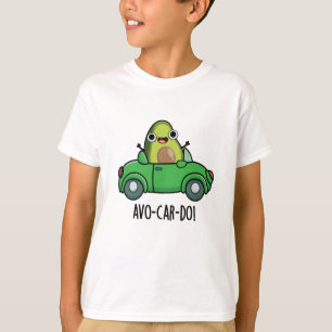 Avo-car-do Grappige Avocado Woordspelingen T-shirt