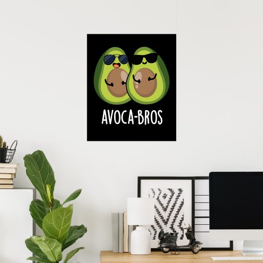 Avoca-bros Funny Avocado Pun Dark BG Poster (Thuiskantoor)