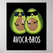 Avoca-bros Funny Avocado Pun Dark BG Poster (Voorkant)