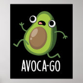 Avoca-go Funny Avocado Pun Dark BG Poster (Voorkant)