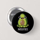 Avoca-tenen Grappige Avocado Puns Donker BG Ronde Button 5,7 Cm (Voorkant /achterkant)