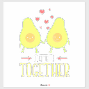 Avocado Better Together Sticker