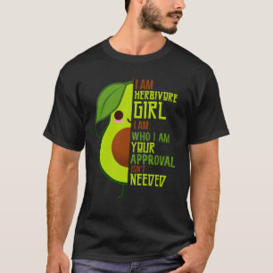 Avocado I am Herbivore Girl Vegan Vegetarian Gree T-shirt