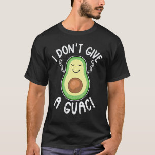 Avocado I Don't Give A Guac Vegan T-shirt