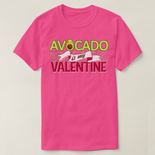 avocado is mijn valentijn 54 t-shirt (Design voorkant)