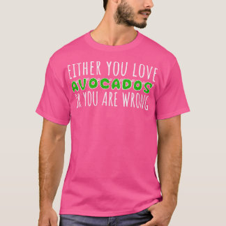 Avocado Lover 1 T-shirt