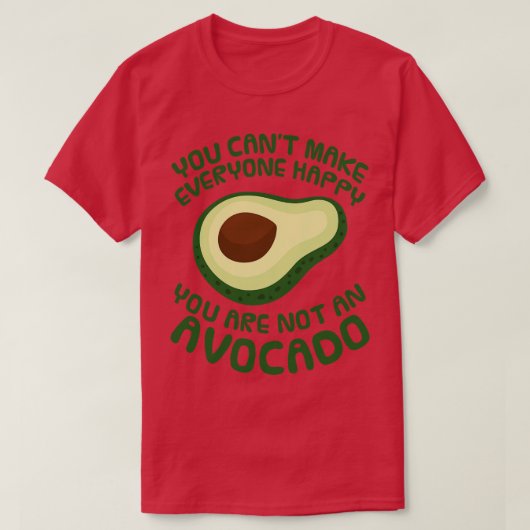 Avocado U bent geen advocaat (1) T-shirt (Design voorkant)
