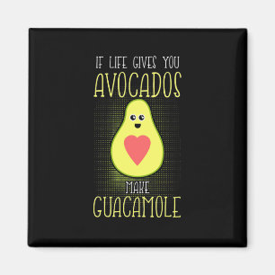 Avocados Make Guacamole Magneet