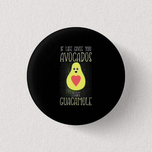 Avocados Make Guacamole Ronde Button 3,2 Cm (Voorkant)
