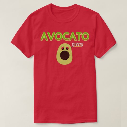 AVOCATO quot HEYY quotBeauful Lavo Kado grappig vo T-shirt (Design voorkant)