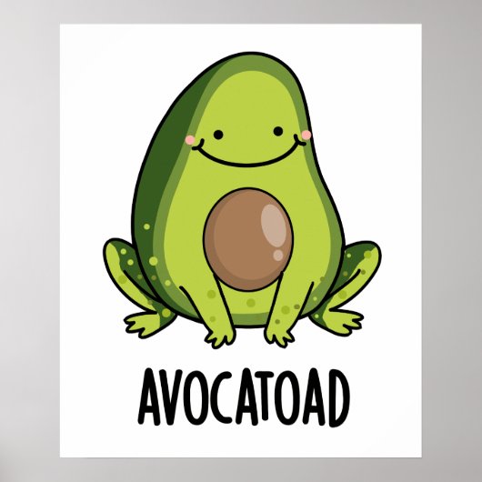 Avocatoad Grappige Avocado Toad Pun Poster (Voorkant)