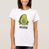 Avocatoad Grappige Avocado Toad Pun T-shirt (Voorkant)