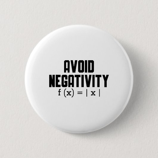 Avoid Negativity Funny Teacher Math Equation Quote Ronde Button 5,7 Cm (Voorkant)