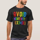 Avoid Negativity  Kids Math Math Equation Math Gee T-shirt (Voorkant)