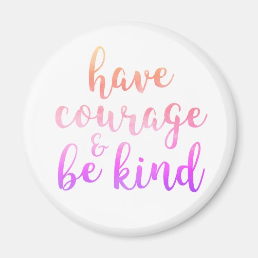 Avoir Courage Être Un Aimant De Citation Inspirati (Devant)