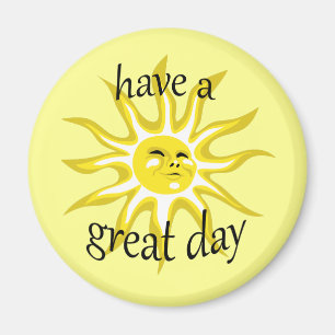 Avoir un grand jour Sunshine Affirmative Magnet