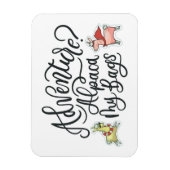 Avontuur? Alpaca My Bags Magneet (Verticaal)