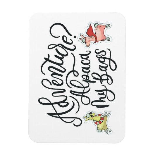 Avontuur? Alpaca My Bags Magneet (Verticaal)