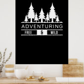 Avontuur Forest Pines Gratis en Wild Natuur Design Poster (Keuken)