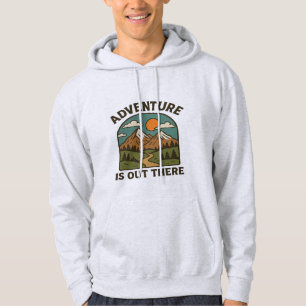 Avontuur is daar buiten Hoodies Design   inspirere