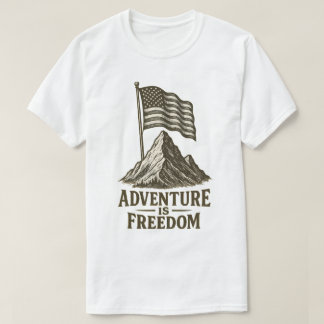 Avontuur is Vrijheid Patriotisch Ontwerp T-shirt