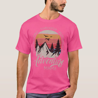 Avontuur Mama Camping Wandelen Mama Mountain Mama  T-shirt