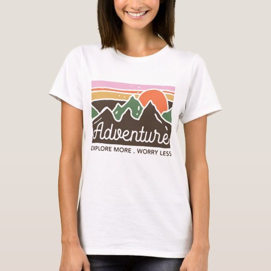 Avontuur Ontdek meer en minder zorgen T-shirt (Voorkant)