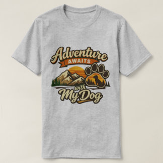 Avontuur wacht met mijn hond t-shirt ontwerp