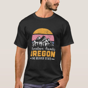 Avontuur wacht op Oregon The Beaver State USA Amer T-shirt