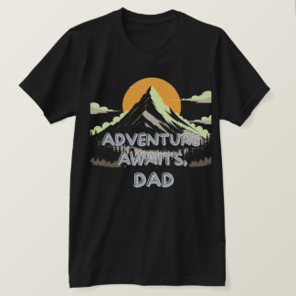 Avontuur wacht op papa - De reis eindigt nooit T-shirt