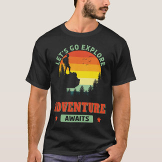 Avontuur wacht op wandelen buiten wandelaar Natuur T-shirt