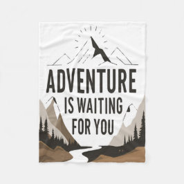 Avontuur wacht op wandelliefhebberscadeau buiten fleece deken