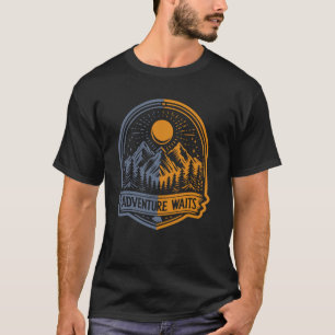 Avontuur Waits Avontuur Wandelen Camping Bergen T-shirt