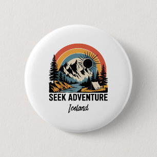 Avontuur zoeken Buiten IJsland Vakantie Ronde Button 5,7 Cm