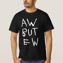 AW maar EW Blackt-shirt