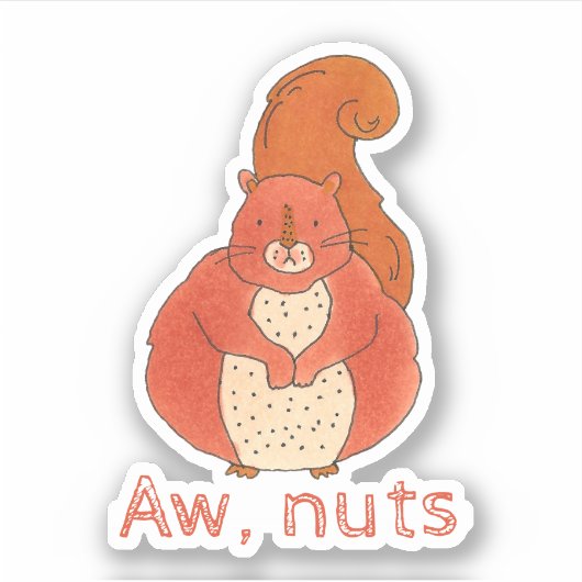 Aw Nuts Cute Squirrel Sticker (Voorkant)