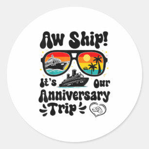 Aw schip zijn onze Jubileum reis koppels bruiloft Ronde Sticker