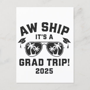 Aw Ship Het is een Afstudeerder Trip 2025 Summer T Feestdagenkaart