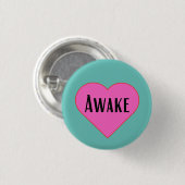 Awake - pinback knop ronde button 3,2 cm (Voorkant /achterkant)