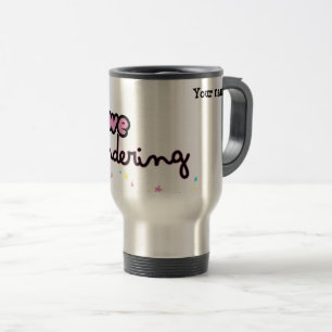 Awe et Wandering personnalisable tasse de voyage