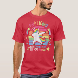 AweInspirerende Dabbing Unicorn als een tante T-shirt