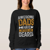 Awesome Dads Have Tattoos and Beards Fathers Day Trui (Voorkant)